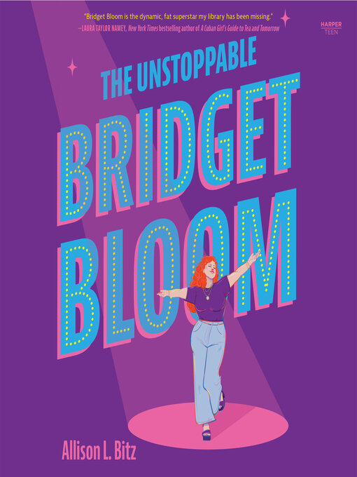 Title details for The Unstoppable Bridget Bloom by Allison L. Bitz - Available